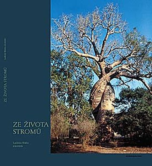Levně Ze života stromů - Ladislav Bláha