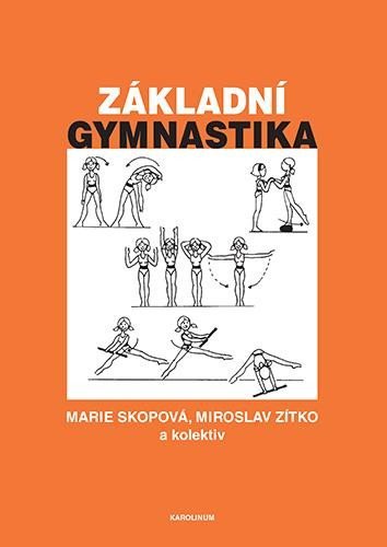 Levně Základní gymnastika - Marie Skopová