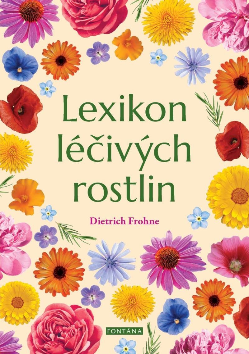 Levně Lexikon léčivých rostlin - Dietrich Frohne