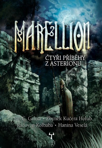 Levně Marellion - Čtyři příběhy z Asterionu - J. Č. Galeta