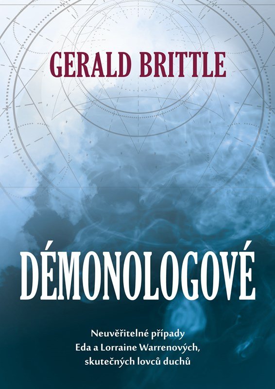Levně Démonologové - Gerald Brittle