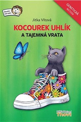 Kocourek Uhlík a tajemná vrata, 1. vydání - Jitka Vítová