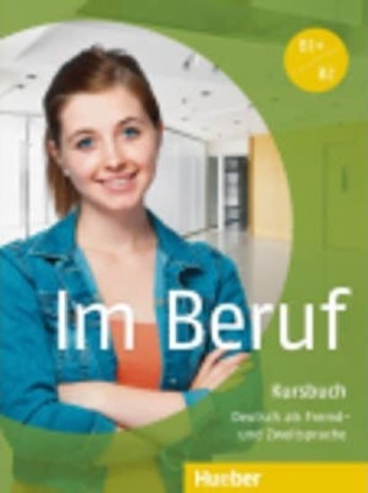 Levně Im Beruf: Kursbuch - Annette Müller