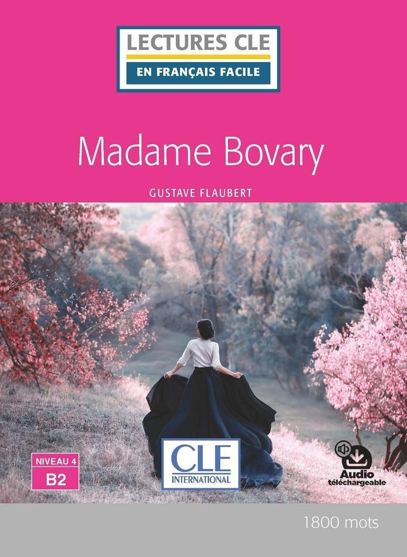 Levně Madame Bovary - Niveau 4/B2 - Lecture CLE en français facile - Livre + Audio téléchargeable - Gustave Flaubert