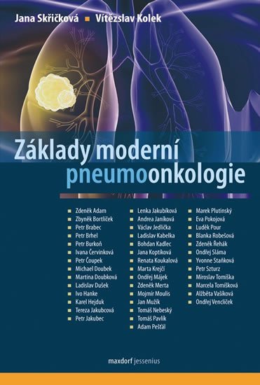 Základy moderní pneumoonkologie, 1. vydání - Jana Skříčková
