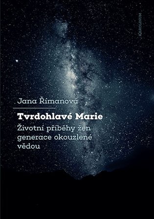 Levně Tvrdohlavé Marie - Jana Římanová