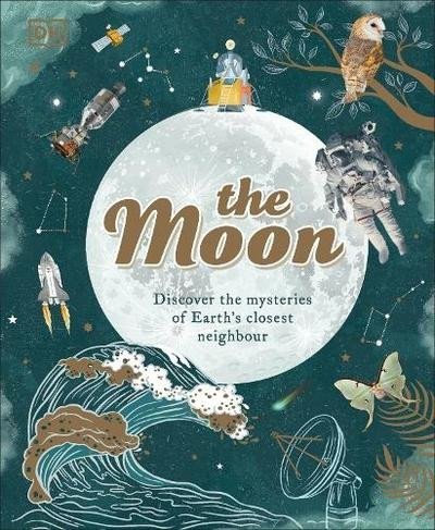 Levně The Moon: Discover the Mysteries of Earth´s Closest Neighbour - Sanyln Buxner