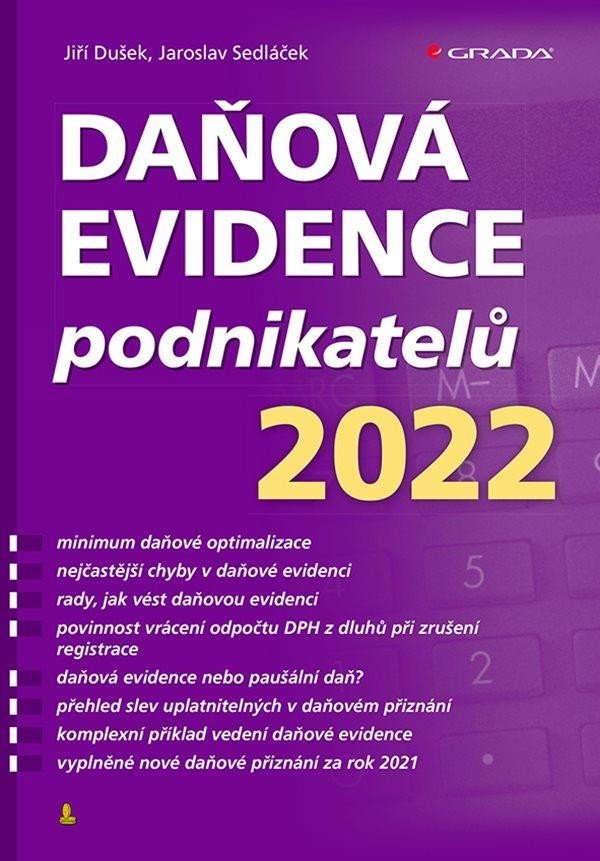 Daňová evidence podnikatelů 2022 - Jiří Dušek