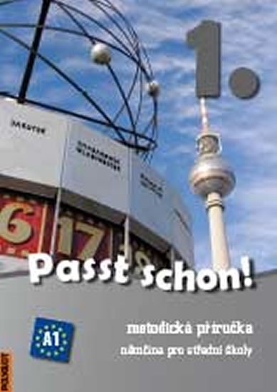 Levně Passt schon! 1. Němčina pro SŠ - Metodická příručka + 2 CD