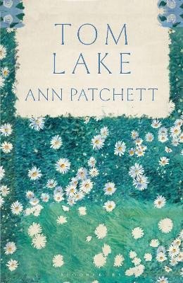 Levně Tom Lake: From the Sunday Times bestselling author of The Dutch House - Ann Patchett