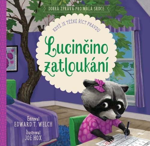 Levně Lucinčino zatloukání - Edward T. Welch; Joe Hox