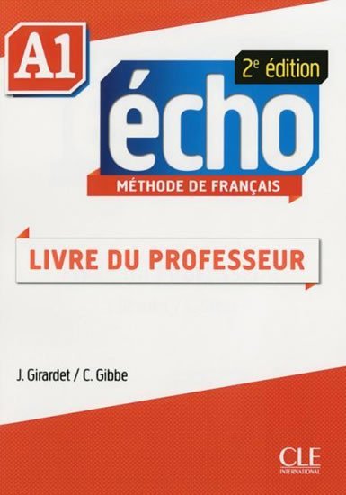 Levně Écho A1: Guide pédagogique, 2ed - Jaques Pécheur