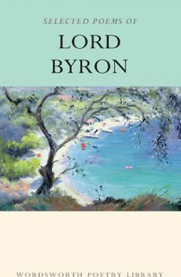 Levně The Selected Poems of Lord Byron - Paul Wright