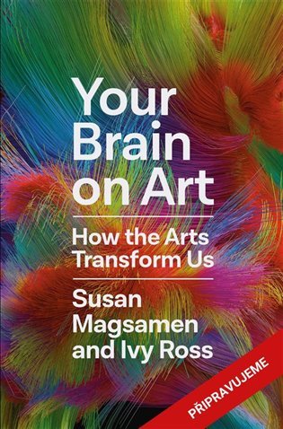 Levně Mozek pod vlivem umění - Susan Magsamen