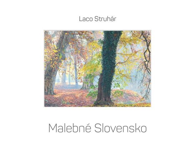 Levně Malebné Slovensko - Laco Struhár