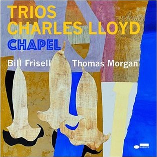 Levně Trios: Chapel (CD) - Charles Lloyd