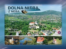 Levně Dolná Nitra z neba - Milan Paprčka; Simona Nádašiová