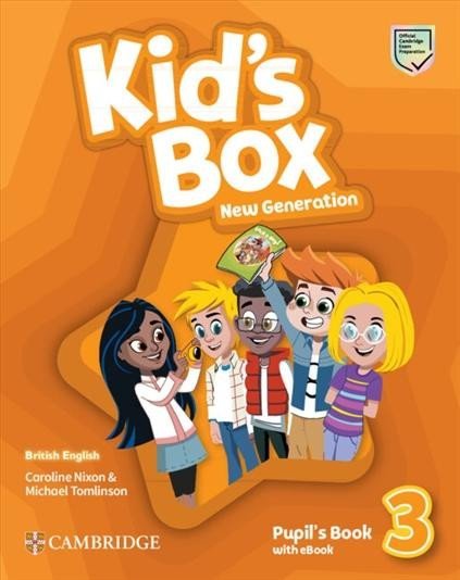Kid´s Box New Generation 3 Pupil´s Book with eBook British English - Caroline Nixon