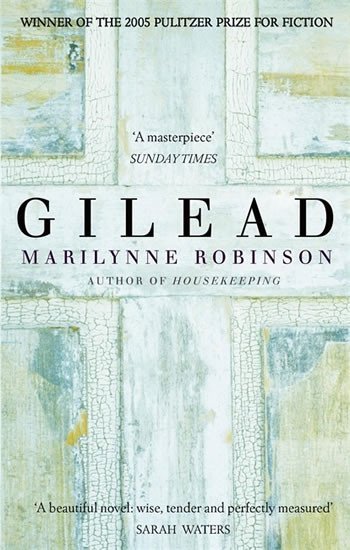Levně Gilead - Marilynne Robinsonová