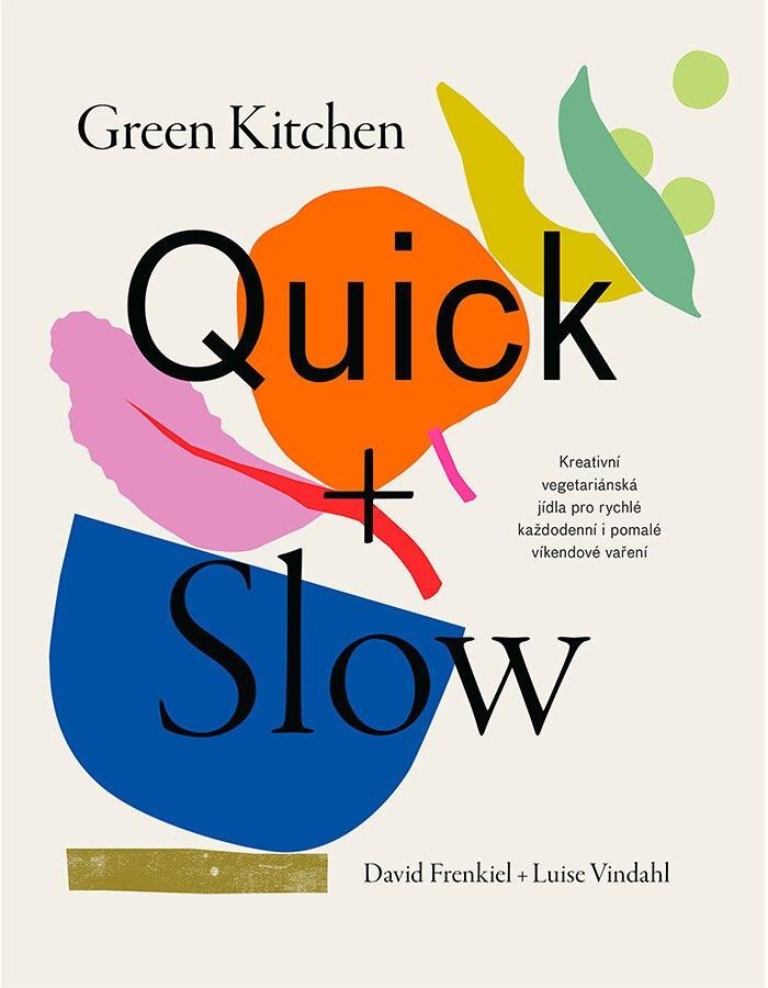 Levně Green Kitchen Quick + Slow - David Frenkiel