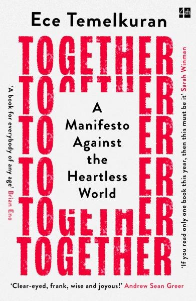 Levně Together : A Manifesto Against the Heartless World - Ece Temelkuran