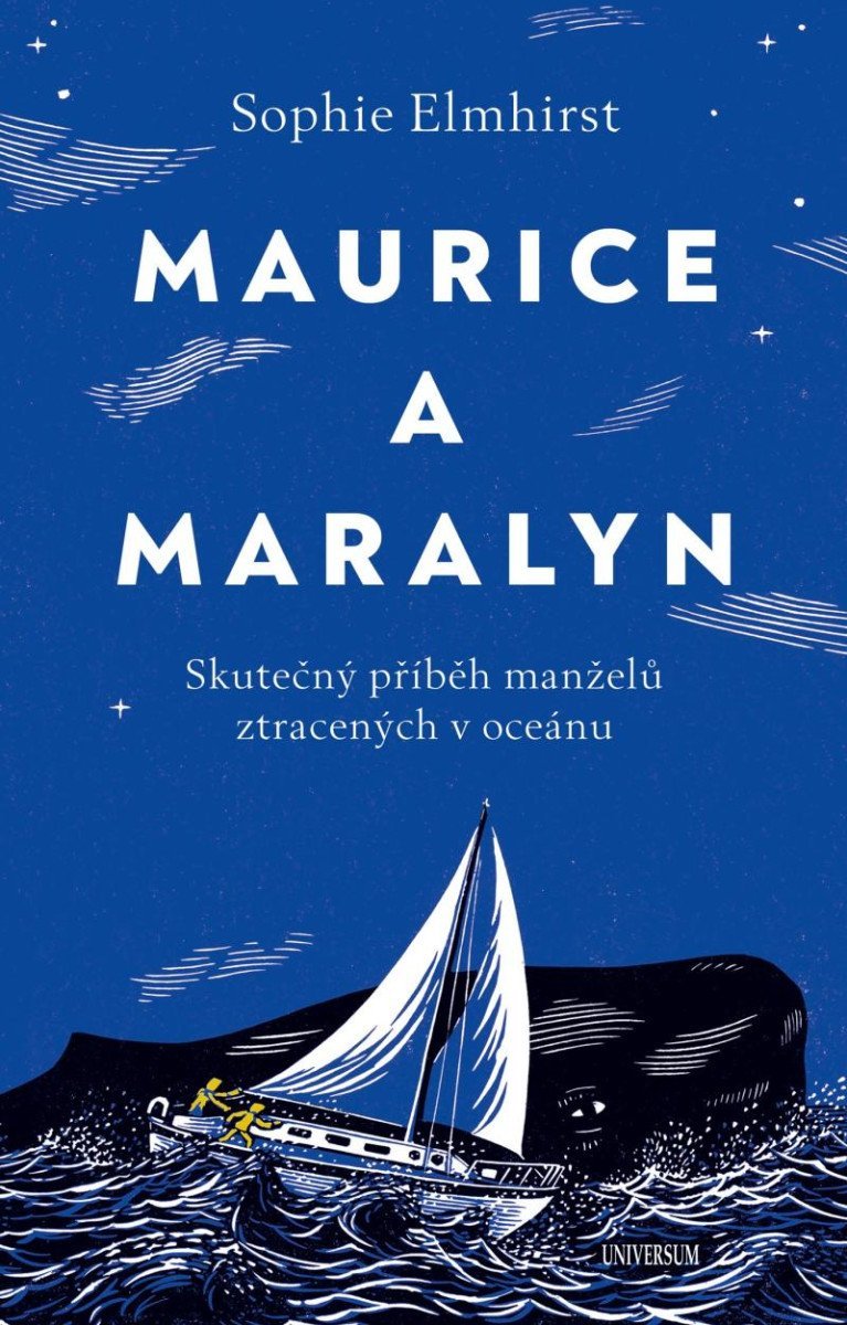 Maurice a Maralyn. Skutečný příběh manželů ztracených v oceánu - Sophie Elmhirst