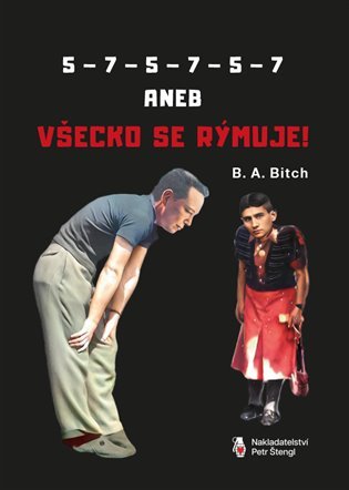 Levně 5-7-5-7-5-7 aneb všechno se rýmuje - B.A. Bitch