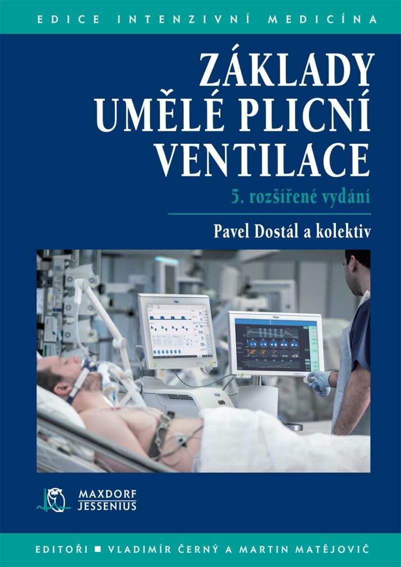 Levně Základy umělé plicní ventilace, 5. vydání - Pavel Dostál