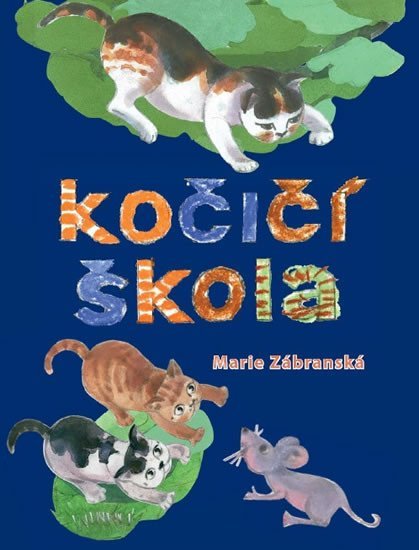 Levně Kočičí škola - Marie Zábranská