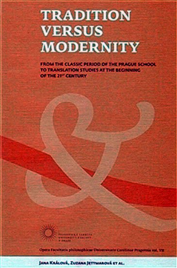 Levně Tradition versus Modernity - Zuzana Jettmarová