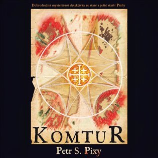 Levně Komtur - 2 CDmp3 (Čte Marek Holý) - Petr S. Pixy