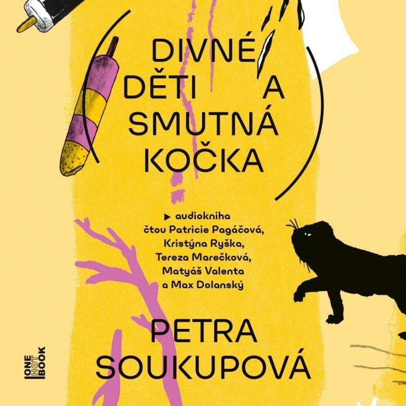 Divné děti a smutná kočka - CDmp3 - Petra Soukupová