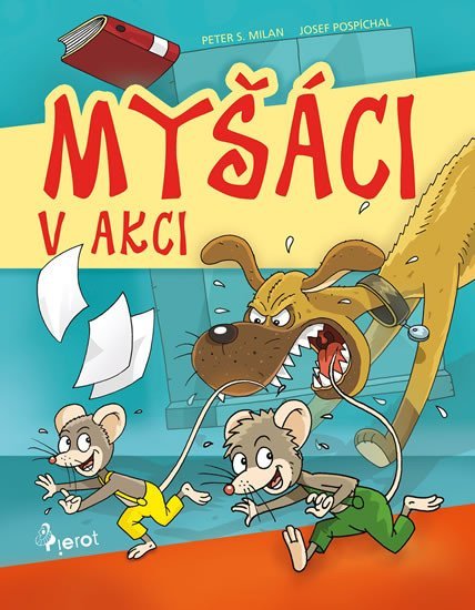 Levně Myšáci v akci - Peter S. Milan