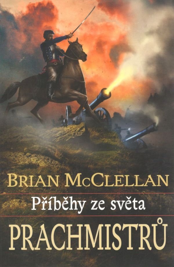 Levně Příběhy ze světa Prachmistrů - Brian McClellan
