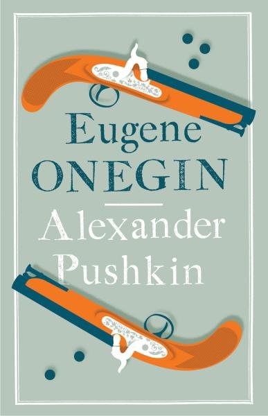 Eugene Onegin - Alexandr Sergejevič Puškin