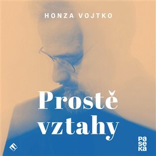 Levně Prostě vztahy (CD) - Honza Vojtko