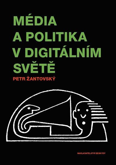 Levně Média a politika v digitálním světě - Pavel Dušek
