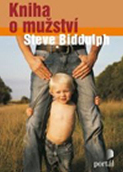 Levně Kniha o mužství - Steve Biddulph