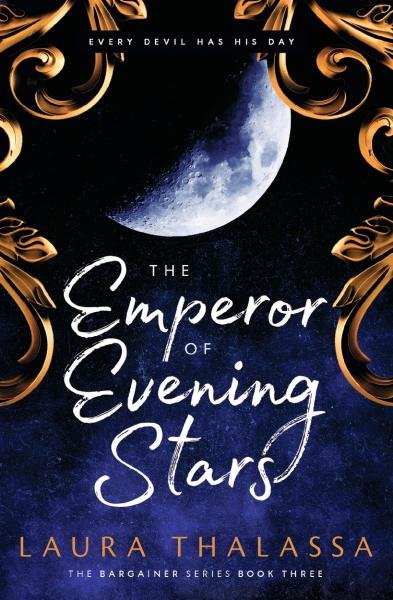 Levně The Emperor of Evening Stars: Prequel from the rebel who became King! - Laura Thalassa
