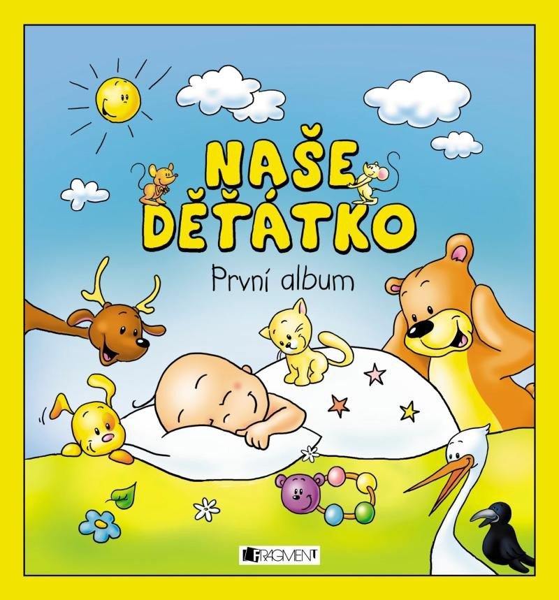 Levně Naše děťátko - První album, 4. vydání - autorů kolektiv