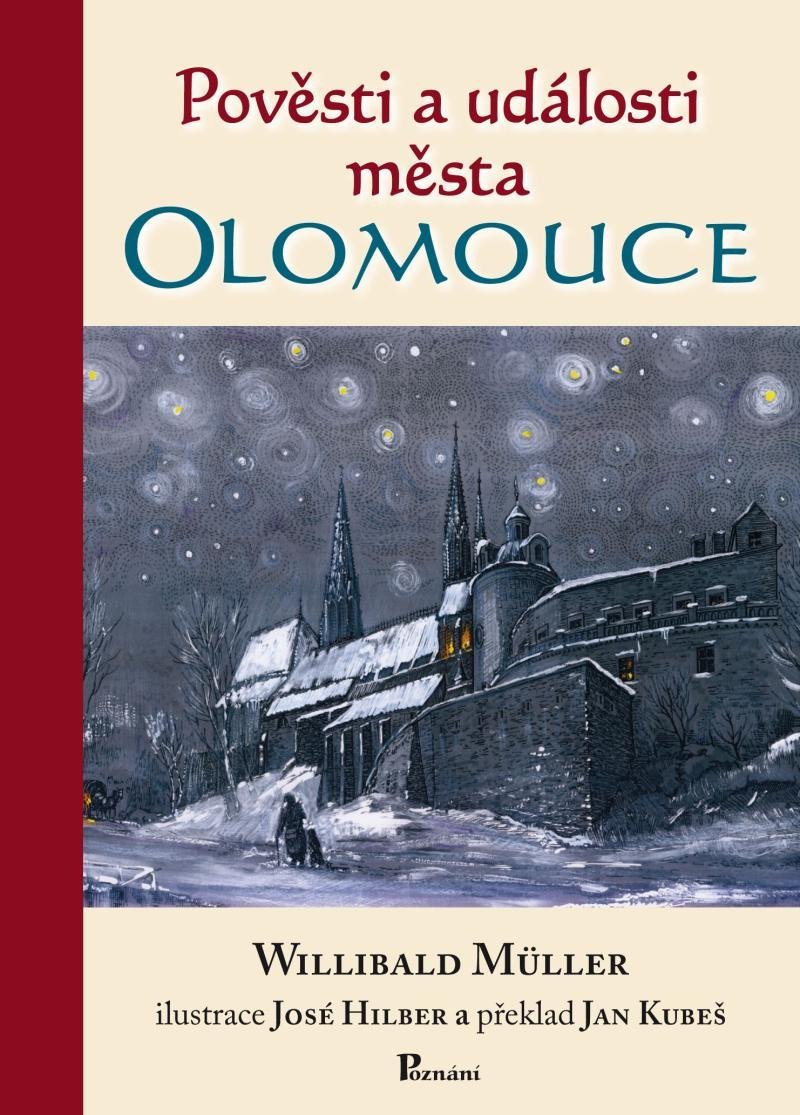 Levně Pověsti a události města Olomouce - Willibald Müller