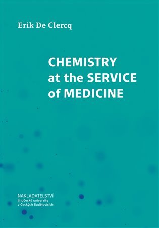 Levně Chemistry at the Service of Medicine - Clercq Erik De