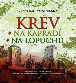 Levně Krev na kapradí / Krev na lopuchu - 2 CDmp3 (Čte Jan Hyhlík) - Vlastimil Vondruška