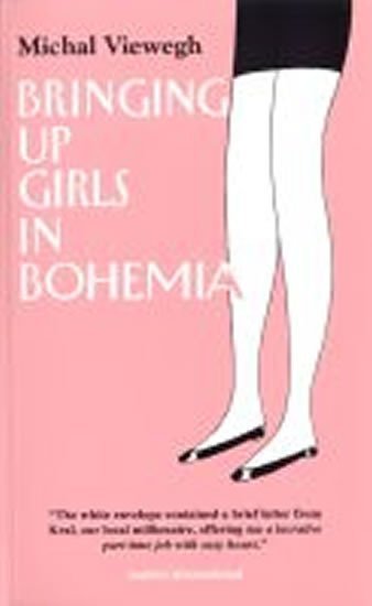 Levně Bringing up Girls in Bohemia - Michal Viewegh