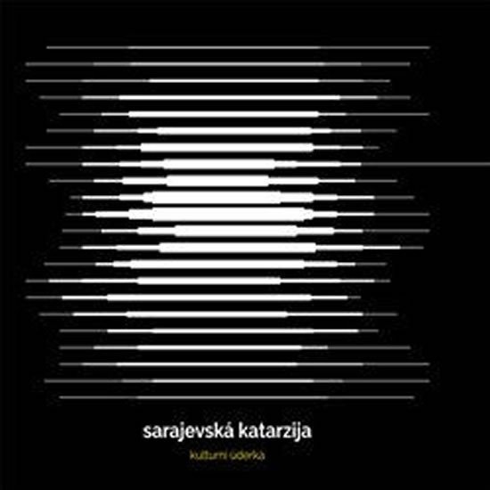 Levně Sarajevská katarzija - CD - úderka Kulturní