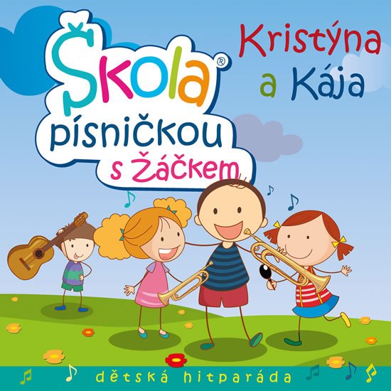 KRISTÝNA A KÁJA Škola písničkou s Žáčkem CD - Kristýna Peterková