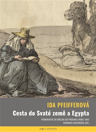 Levně Cesta do Svaté země a Egypta - Ida Pfeifferová