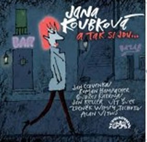 A tak si jdu… - CD - Jana Koubková