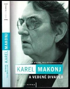 Levně Karel Makonj a Vedené divadlo - Jan Dvořák