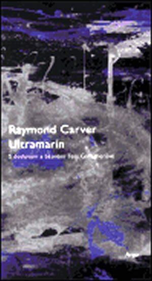 Ultramarín - Raymond Carver